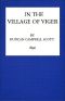 [Gutenberg 48998] • In the Village of Viger